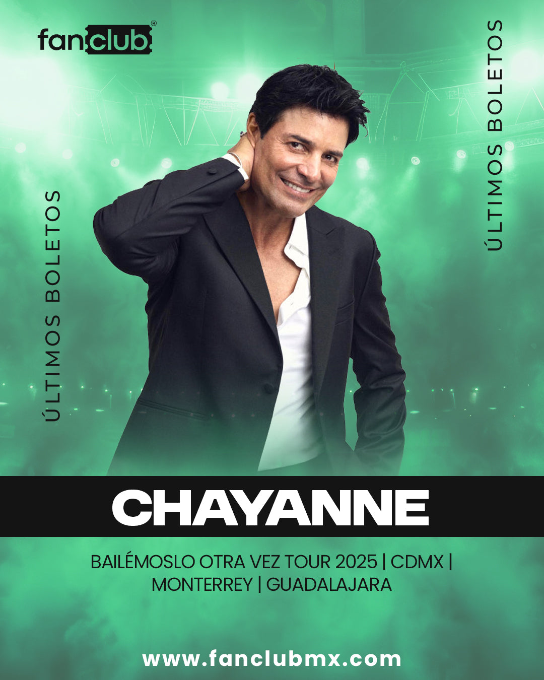 CHAYANNE - BAILEMOS OTRA VEZ TOUR 2025 (MONTERREY)